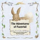 The Adventures of Fuzzytail By Anita Gertrude Roesch Plutte, Joy Cognata (Illustrator) Cover Image