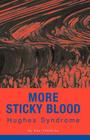 More Sticky Blood By Kay Thackray Cover Image