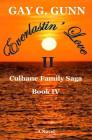 Everlastin' Love II: Culhane Family Sage: Book IV By Gay G. Gunn Cover Image