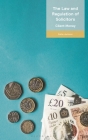 The Law and Regulation of Solicitors: Client Money Cover Image