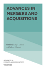 Advances in Mergers and Acquisitions By Cary L. Cooper (Editor), Sydney Finkelstein (Editor) Cover Image