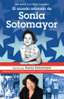 El mundo adorado de Sonia Sotomayor / The Beloved World of Sonia Sotomayor Cover Image