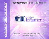The Message Bible: New Testament By Eugene H. Peterson, Kelly Ryan Dolan (Narrator) Cover Image