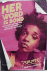 Her Word Is Bond: Navigating Hip Hop and Relationships in a Culture of Misogyny By Cristalle Psalm One Bowen Cover Image