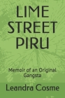 Lime Street Piru: Memoir of an Original Gangsta By L. Dawg, Deuce Deuce, Buckk Dog Cover Image