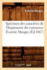 Spécimen Des Caractères de l'Imprimerie Du Commerce Évariste Mangin (Éd.1867) (Sciences Sociales) By Évariste Mangin Cover Image
