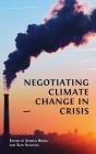 Negotiating Climate Change in Crisis Cover Image