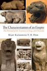 The Characterization of an Empire By Mary Katherine Yem Hing Hom Cover Image