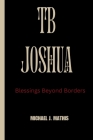 Tb Joshua: Blessing Beyond Borders Cover Image