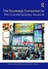 The Routledge Companion to the Contemporary Musical By Jessica Sternfeld (Editor), Elizabeth L. Wollman (Editor) Cover Image