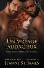 Un Voyage Audacieux: A Daring Journey By Jeanne St James, Literary Queens (Translator) Cover Image
