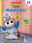 Scholastic Learning Express Level 1: Addition By Virginia Dooley (Editor) Cover Image
