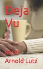 Deja Vu: Novel Cover Image