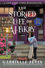 The Storied Life of A. J. Fikry (movie tie-in): A Novel By Gabrielle Zevin Cover Image