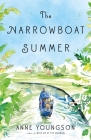 The Narrowboat Summer By Anne Youngson Cover Image