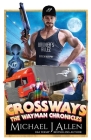 Crossways By Michael J. Allen, Jacqueline Sweet (Illustrator) Cover Image