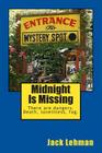 Midnight Is Missing: 3 Mystery Tales of the Black and Tan Coon Hound, Dharma, and her partner Penny, a Jack Russell Terrier. Cover Image