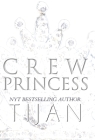 Crew Princess (Hardcover) By Tijan Cover Image