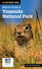 Nature Guide to Yosemite National Park (Nature Guides to National Parks) By Ann Simpson, Rob Simpson Cover Image