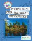 Save the Planet: Protecting Our Natural Resources (Explorer Library: Language Arts Explorer) By Rebecca Hirsch Cover Image