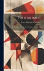 Prodromus: Or, An Inquiry Into the First Principles of Reasoning By Graves Champney Haughton Cover Image