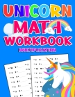 Unicorn Math Workbook ( Multiplication ): 900 Multiplication Exercises With Answers For First Grade,2nd Grade,3rd grade,4rd grade.. Educational Childr By Emma Unicorn Math Activity Book Cover Image