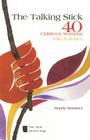 The Talking Stick: 40 Children's Sermons with Activities (New Brown Bag) By Randy Hammer Cover Image