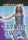 Taylor Swift (Megastars) By Holly Cefrey Cover Image