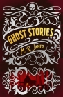 M. R. James Ghost Stories By Montague Rhodes James Cover Image