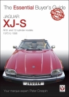 Jaguar XJ-S: All 6- and 12-cylinder models 1975 to 1996 (The Essential Buyer's Guide) Cover Image