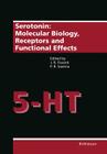 Serotonin: Molecular Biology, Receptors and Functional Effects By Fozard, Saxena Cover Image