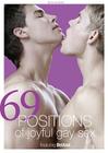 69 Positions of Joyful Gay Sex By Mischa Gawronski Cover Image