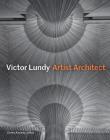 Victor Lundy: Artist Architect By Donna Kacmar Cover Image