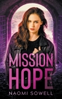 Mission Of Hope By Naomi Sowell Cover Image