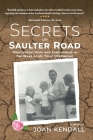 Secrets on Saulter Road: Discovering Hope and Forgiveness in the Wake of My Toxic Upbringing Cover Image
