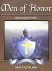 Men of Honor: Men's Group Study By Mike Cleveland Cover Image