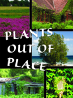 Plants Out of Place (Let's Explore Science) Cover Image