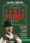 The Complete Early Poirot Omnibus: The Mysterious Affair at Styles; The Murder on the Links; The Man Who Was Number Four; and 25 Other Short Stories By Agatha Christie, Finn J. D. John (Editor) Cover Image