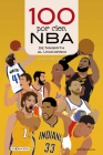 100 por cien NBA: De Naismith al Unicornio (Cien x 100) By Eneko Picavea Cover Image