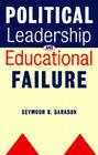 Political Leadership and Educational Failure Cover Image