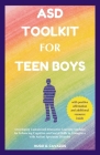ASD Toolkit for Teen Boys: Developing Customized Interactive Learning Modules for Enhancing Cognitive and Social Skills in Youngsters with Autism Cover Image