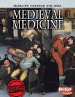 Medieval Medicine (Raintree Freestyle: Medicine Through the Ages) Cover Image