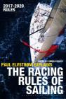 Paul Elvstrom Explains the Racing Rules of Sailing: 2017-2020 Rules By Paul Elvstrom, Soren Krause (Volume editor) Cover Image