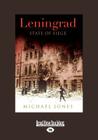 Leningrad: State of Siege (Easyread Large Edition) Cover Image
