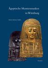 Agyptische Mumienmasken in Wurzburg By Martin Andreas Stadler Cover Image