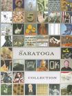 The Saratoga Collection By Adam Falik (Text by (Art/Photo Books)), Mark Glaviano (Photographer) Cover Image