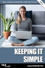 Keeping it Simple 2020/21: Small Business Bookkeeping, Cash Flow, Tax & VAT Cover Image