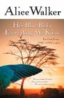 Her Blue Body Everything We Know: Earthling Poems 1965-1990 Complete By Alice Walker Cover Image