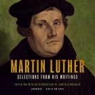 Martin Luther: Selections from His Writings Cover Image