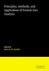 Principles, Methods and Application of Particle Size Analysis Cover Image